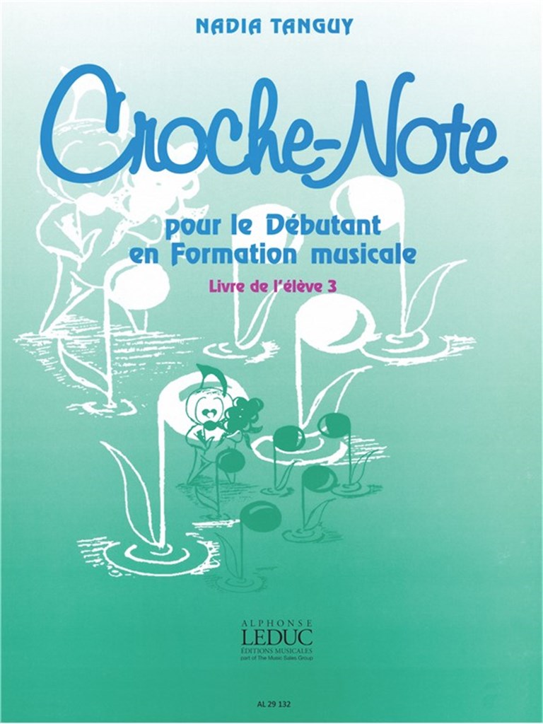Croche-Note - Livre de lEleve Vol.3